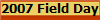 2007 Field Day