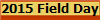 2015 Field Day